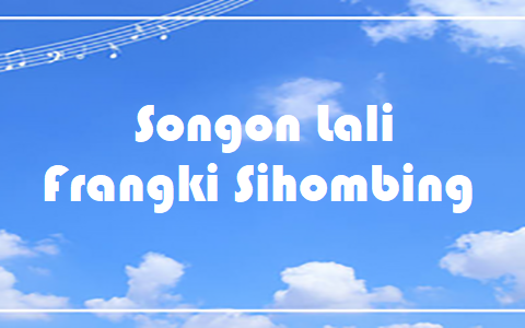 Songon Lali - Frangki Sihombing