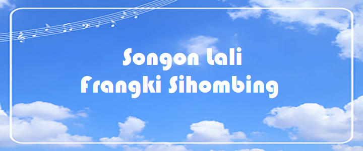Songon Lali - Frangki Sihombing