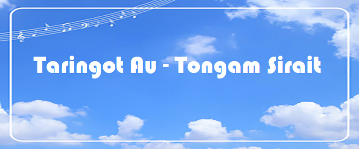 Taringot Au - Tongam Sirait