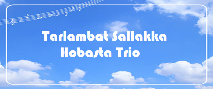 Tarlambat Sallakka - Hobasta Trio