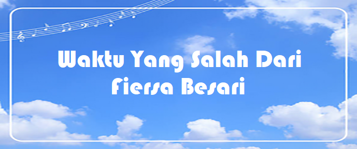 Waktu Yang Salah Dari - Fiersa Besari