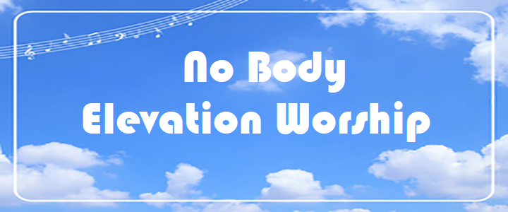 No Body - Elevation Worship